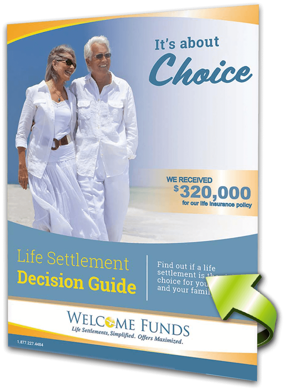 Life Settlement, Decision Guide, Welcome Funds